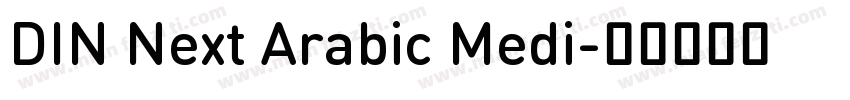 DIN Next Arabic Medi字体转换